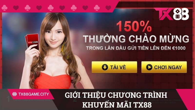 Giới thiệu đôi nét về chương trình khuyến mãi TX88